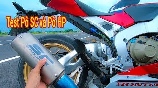 Test Pô SC Project & Pô HP Akrapovic trên xe Honda CBR 1000rr SP1 FireBlade