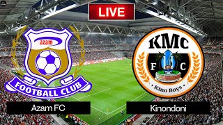 LIVE Azam vs Kinondoni | Premier League 2025 Live Match Today