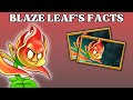 PvZ 2 Facts - NEW PLANT Blaze Leaf (Plants vs. Zombies 2)