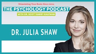 Humanizing Evil with Julia Shaw [VIDEO] Psychology Podcast