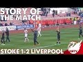 Stoke v Liverpool 1-2 | Story Of The Match