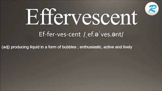 How to pronounce Effervescent