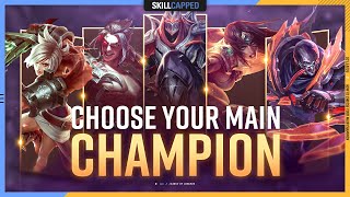 How to Choose Your MAIN Champion! - Beginner's League of Legends Guide