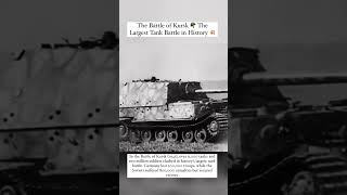 The Battle of Kursk 🪖🇺🇦The Largest Tank Battle in History 🔥