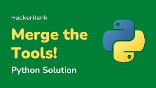 Python HackerRank Solutions: Merge the Tools