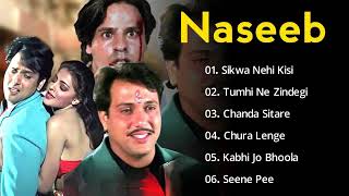Naseeb Movie All Songs | Hindi Movie Song |  Govinda | Mamta Kulkarni | Jukeebox