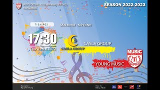 FullMatch #05 : CASLA GROUP \u0026 YOUNG MUSIC | Season 2022/2023