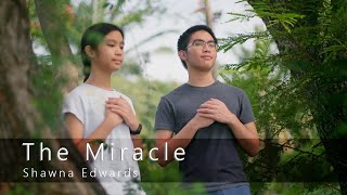 The Miracle (Shawna Edwards) | Cover by Andrew and Annie Camagay