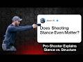Does Stance ACTUALLY Matter In Shooting??