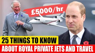 25 Things to Know about Royal Private Jets and Travels