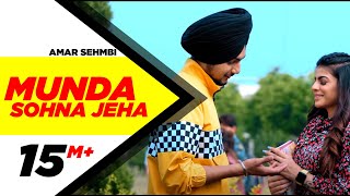 Munda Sohna Jeha (Official Video) | Amar Sehmbi | Desi Crew | Simar Doraha | Latest Punjabi Song2020