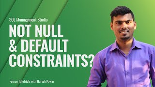 NOT NULL & DEFAULT CONSTRAINTS | SQL | FOURCE
