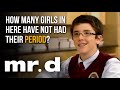 Mr. D discovers a student's book is about menstruation