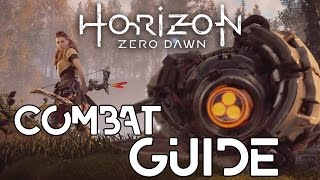 Horizon Zero Dawn: A Complete Guide to Combat