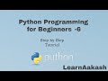 Python Tutorial for Beginners -6 | Control Flow | if else statement | LearnAakash
