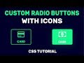 CSS Custom Radio Button With Icon | Styling Radio Buttons With CSS | CSS Tutorial