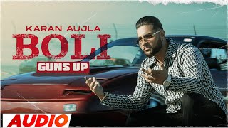 Boli (Guns Up Full Audio) | Karan Aujla | Tru-Skool | Latest Punjabi Songs 2023 | Speed Records