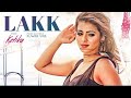 lakk: ketika full song harman virk kunwar virl latest punjabi song