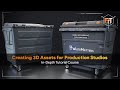 Creating 3D Assets for Game/Production Studios