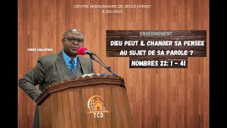 Culte du Dim 26/01/2025. DIEU PEUT IL CHANGER SA PENSEE AU SUJET DE SA PAROLE? Par le Fr SAM KITOKO.