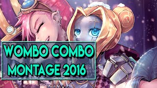 Epic Wombo Combo Montage 2016 I League of Legends