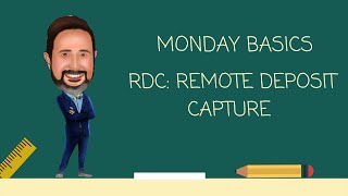 What is Remote Deposit Capture (RDC)