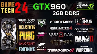 Shocking Results: GTX 960 Gaming in 2024