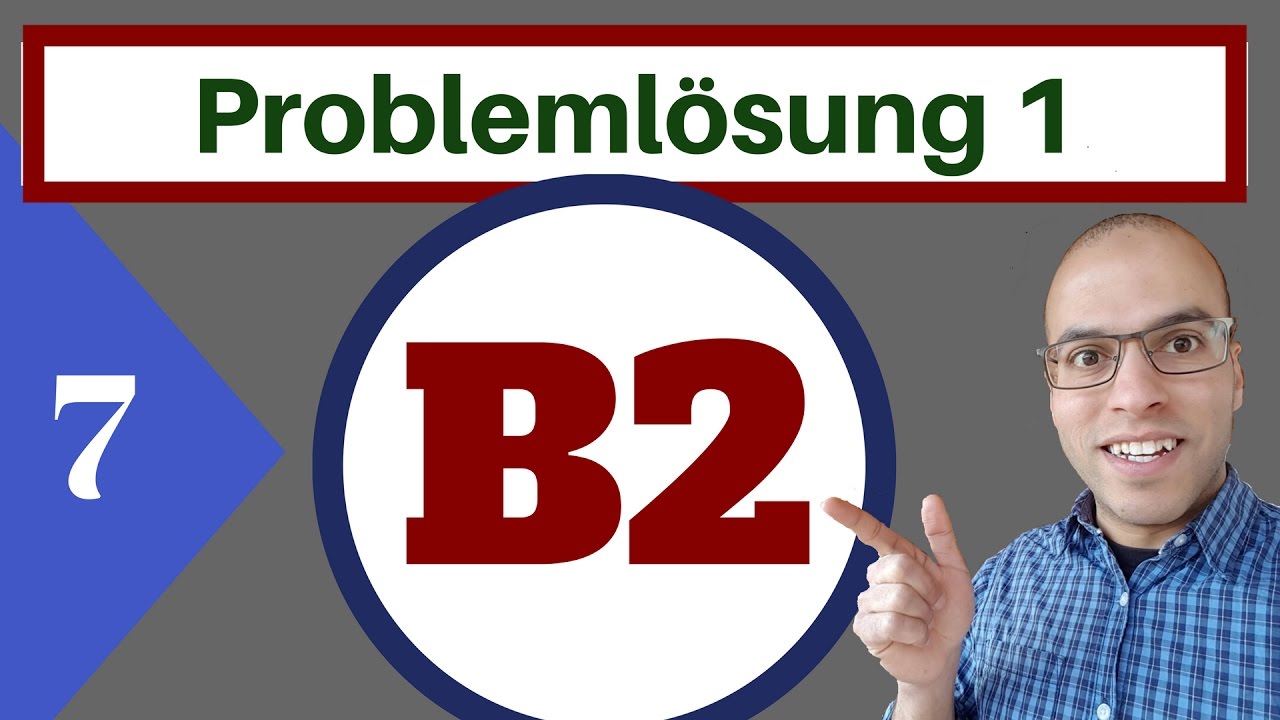 B2 ( الدرس 7 )(Leseverstehen - Problemlösung ) - YouTube