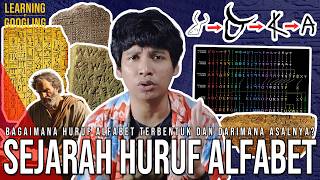 Darimana Asal Huruf Alfabet? Kenapa Mayoritas Manusia Memakai Huruf Alfabet? | Learning By Googling