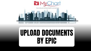 How To Upload Documents To MyChart By Epic ~ Upload Documents to MyChart App - 2024