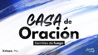 Casa de Oración | Semillas de Fuego |