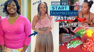 How to START Intermittent Fasting for WEIGHT LOSS | What I Eat + Fitness