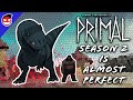 Primal Season 2 is Almost Perfect | Video Essay