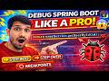 Debug Spring Boot Like a PRO 🚀 (IntelliJ Step-by-Step Tutorial) | Spring Boot Debugging Guide