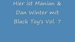 Manian & Dan Winter - Black Toy's Vol. 7