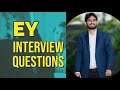 Questions Asked in E&Y Interview (ernst & young ) || EY Interview Process || EY Interview Q&A