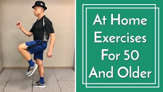 Best At HOME Exercises For 50 and Over, Improve Health, Strength & Balance, No Equipment Needed