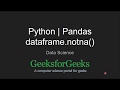 Python | Pandas dataframe.notna() | GeeksforGeeks