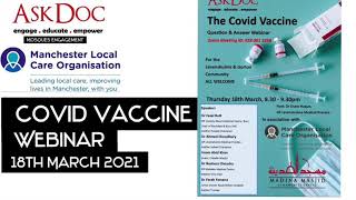 Covid Vaccine Webinar 18.3.21 (Gorton & Levenshulme Neighbourhood)