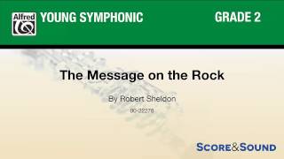 The Message on the Rock, by Robert Sheldon – Score & Sound