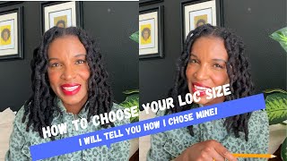 HOW TO CHOOSE YOUR LOC SIZE!