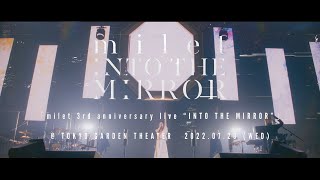 milet 3rd anniversry live “INTO THE MIRROR” ＜for J-LODlive＞