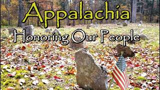 Appalachia: Honoring Our Mountain People