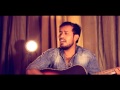 Wajah Tum Ho | Armaan Malik | Hate Story 3 | Acoustic Cover by Shahzan Mujeeb