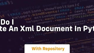 How do I create an xml document in python