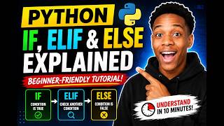 90% of Python Beginners Get This Wrong! | If, Elif & Else Explained