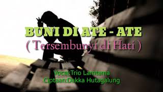 Download Mp3 LAGU BATAK TRIO LAMTAMA // BUNI DI ATE-ATE
