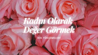 Kadın Olarak Değerli Olmak | Theta Healing His Yüklemeleri | Zehra Balcı