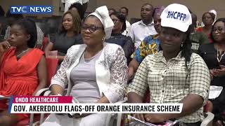 Gov Akeredolu Flags Off Orange Insurance Scheme