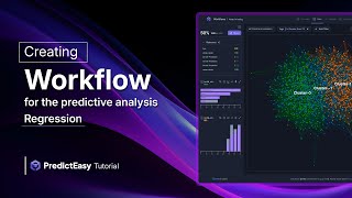 Creating workflow for the predictive analysis : Regression | PredictEasy Tutorial π